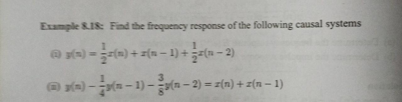 Emple Us Find The Frequency Response Of The Following Causal Systems 1 1 3 11 2 X 1 2 Z N 1