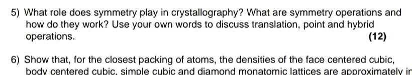 5 What Role Does Symmetry Play In Crystallography What Are Symmetry Operations And How Do They Work Use Your Own Word 1