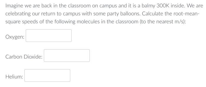 Imagine We Are Back In The Classroom On Campus And It Is A Balmy 300k Inside We Are Celebrating Our Return To Campus Wi 1