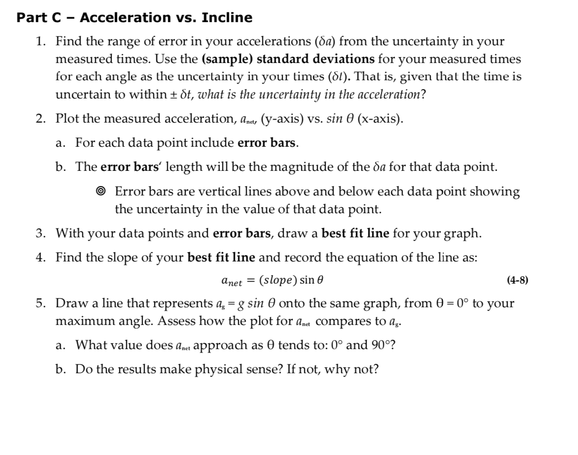 Part C Acceleration Vs Incline 1 Find The Range Of Error In Your Accelerations Da From The Uncertainty In Your Measu 1