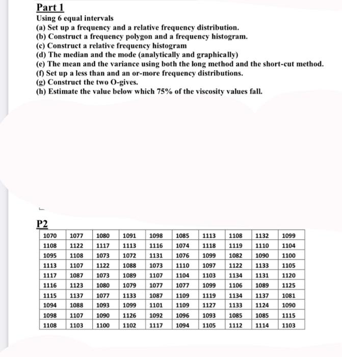 Part 1 Using 6 Equal Intervals A Set Up A Frequency And A Relative Frequency Distribution B Construct A Frequency P 1