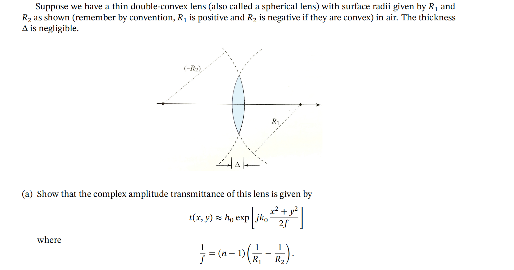 Suppose We Have A Thin Double Convex Lens Also Called A Spherical Lens With Surface Radii Given By Ri And R2 As Shown 1