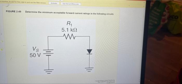 Va To Foreign In The Web Une Figure 2 49 Determine The Minimum Acceptable Forward Current Ratings In The Following Circu 1