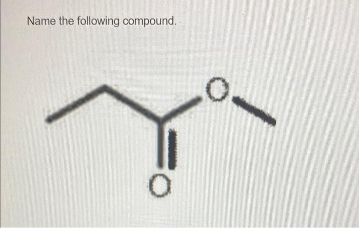 Name The Following Compound 0 1