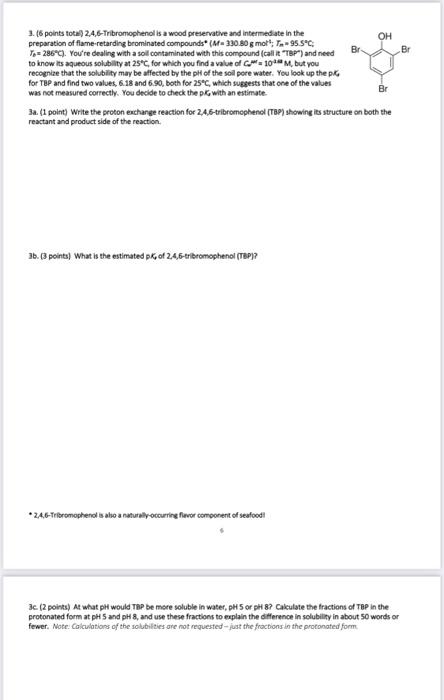 Br 1 6 Points Total 24 6 Tribromophenolis A Wood Preservative And Intermediate In The Oh Preparation Of Flame Retarding 1
