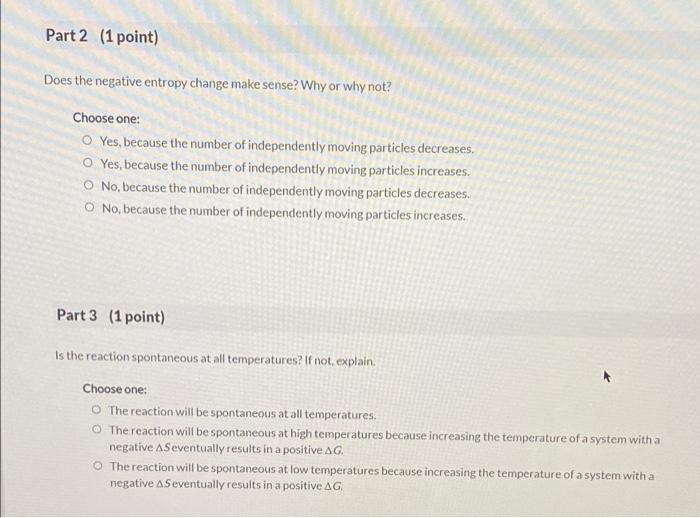 The Following Reaction Has These Standard Thermodynamic Parameters Ah 37 6 Kj Mol And As 57 8 Jmol K C G D 8 2