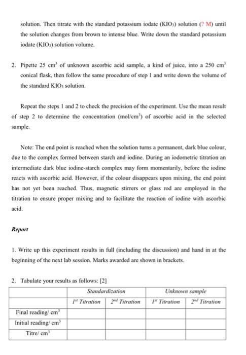 Solution Then Titrate With The Standard Potassium Iodate Kio Solution M Until The Solution Changes From Brown To I 1