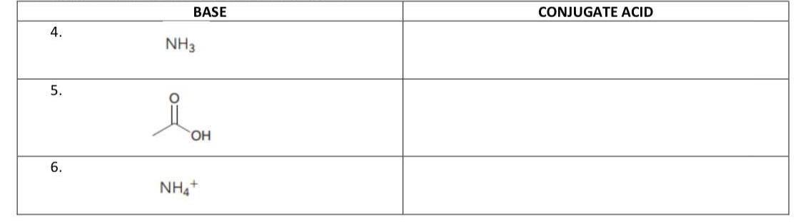 Draw The Conjugate Acid Of The Following Bases 1