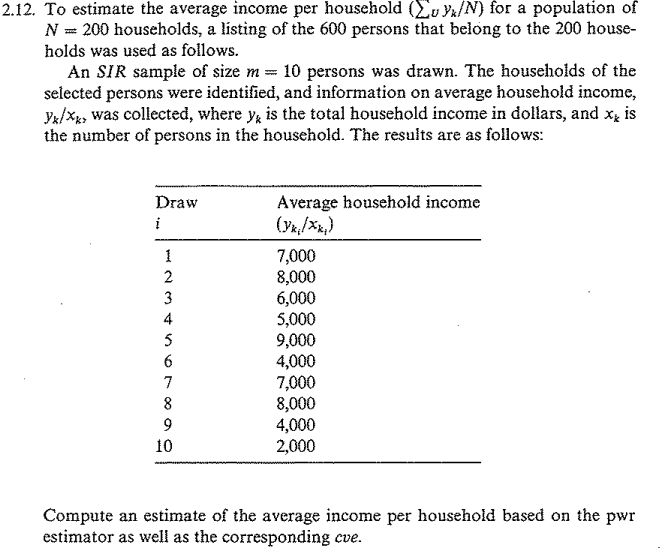 2 12 To Estimate The Average Income Per Household 20 9x N For A Population Of N 200 Households A Listing Of The 60 1