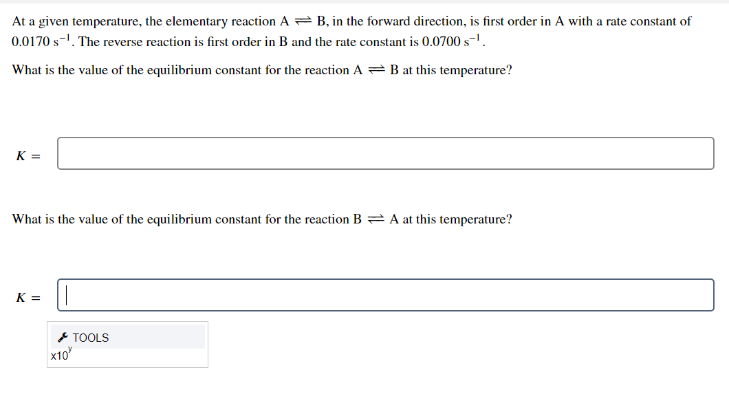 At A Given Temperature The Elementary Reaction A B In The Forward Direction Is First Order In A With A Rate Constan 1