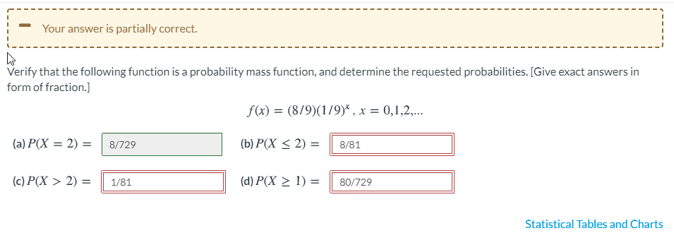 Your Answer Is Partially Correct Verify That The Following Function Is A Probability Mass Function And Determine The R 1