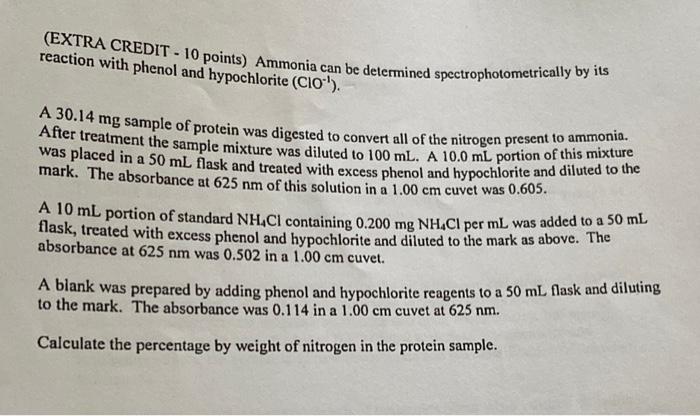 Extra Credit 10 Points Ammonia Can Be Determined Spectrophotometrically By Its Reaction With Phenol And Hypochlorite 2