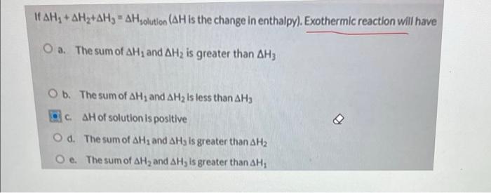 If Ah Ah2 Ah Ahsolution Ah Is The Change In Enthalpy Exothermic Reaction Will Have O A The Sum Of Ah And Ah2 Is 1