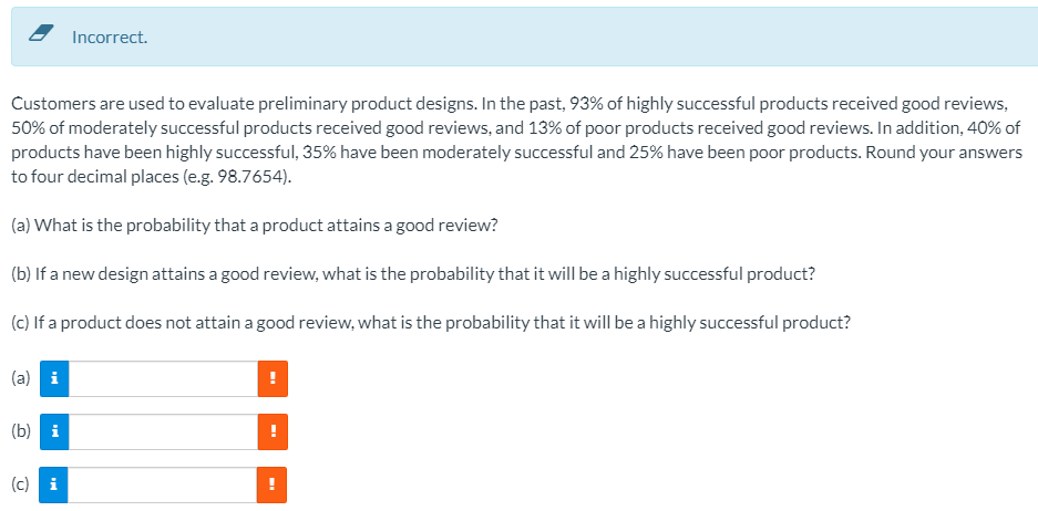 Incorrect Customers Are Used To Evaluate Preliminary Product Designs In The Past 93 Of Highly Successful Products Re 1