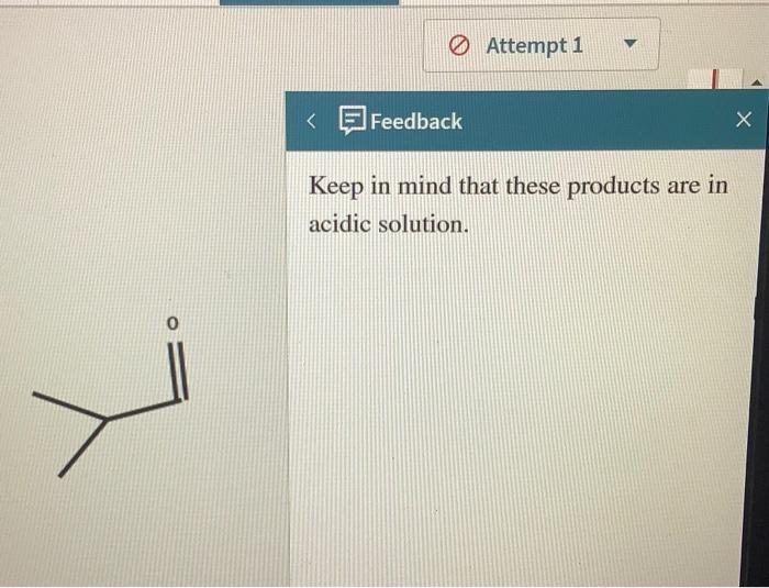 Question 10 Of 18 Attempt 2 Draw The Organic Products Of The Reaction Shown Draw Hydrogens On Oxygen And Nitrogen Whe 3