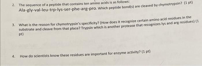 2 The Sequence Of A Peptide That Contains Ten Amino Acids Is As Follows Ala Gly Val Leu Trp Lys Ser Phe Arg Pro Which 1