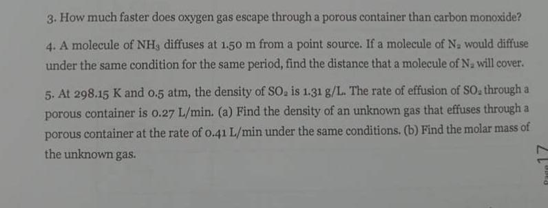 3 How Much Faster Does Oxygen Gas Escape Through A Porous Container Than Carbon Monoxide 4 A Molecule Of Nh Diffuses 1