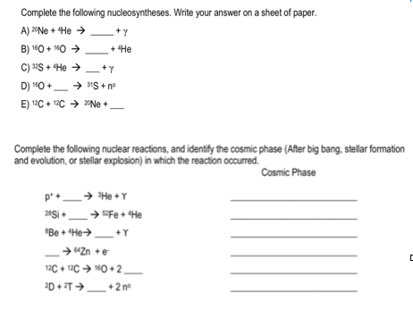 Complete The Following Nucleosyntheses Write Your Answer On A Sheet Of Paper A 20ne He Y Y B 0 He C 32 1