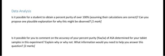 Data Analysis Is It Possible For A Student To Obtain A Percent Purity Of Over 100 Assuming Their Calculations Are Corr 1