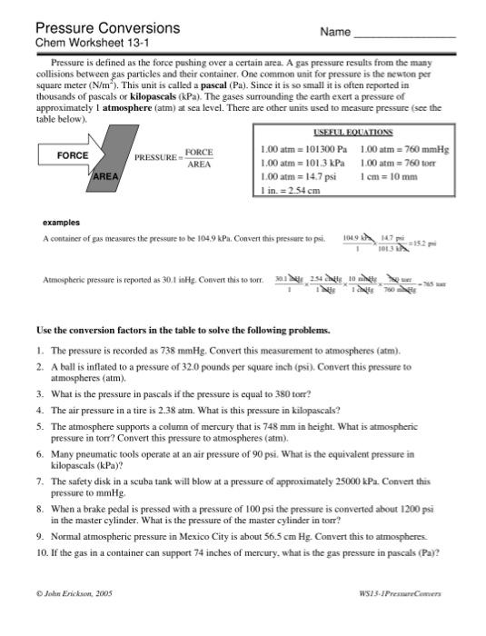 Pressure Conversions Name Chem Worksheet 13 1 Pressure Is Defined As The Force Pushing Over A Certain Area A Gas Pressu 1