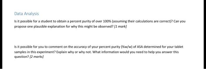 Data Analysis Is It Possible For A Student To Obtain A Percent Purity Of Over 100 Assuming Their Calculations Are Corr 1