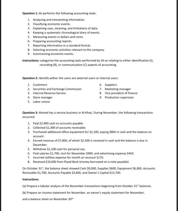 Question 1 Ali Performs The Following Accounting Tasks 1 Analyzing And Interpreting Information 2 Classifying Econom 2