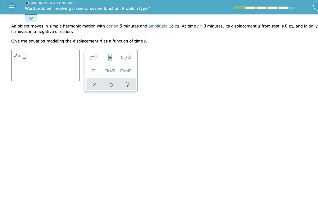 O Trigonometric Functions Word Problem Involving A Sine Or Cosine Function Problem Type 1 1 5 An Object Moves In Simp 1