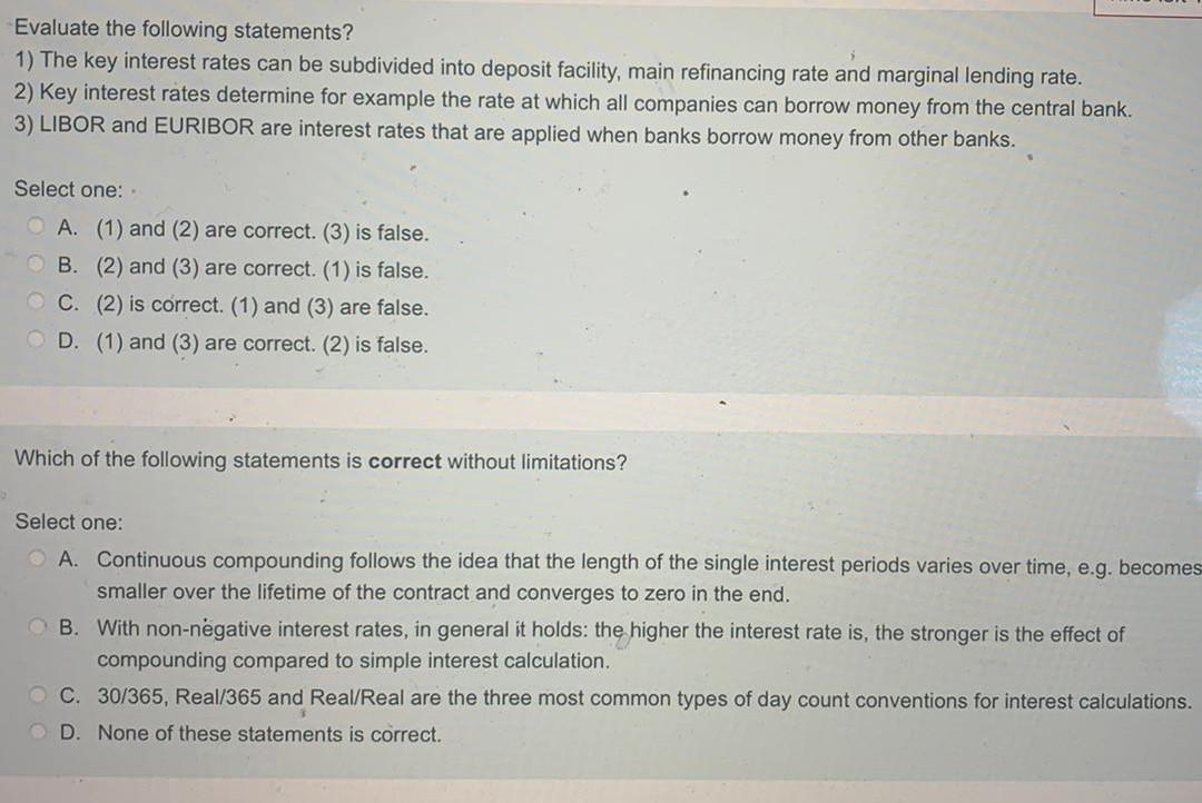 Evaluate The Following Statements 1 The Key Interest Rates Can Be Subdivided Into Deposit Facility Main Refinancing R 1