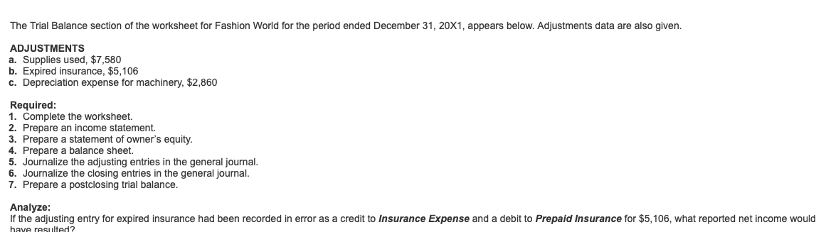 The Trial Balance Section Of The Worksheet For Fashion World For The Period Ended December 31 20x1 Appears Below Adju 1