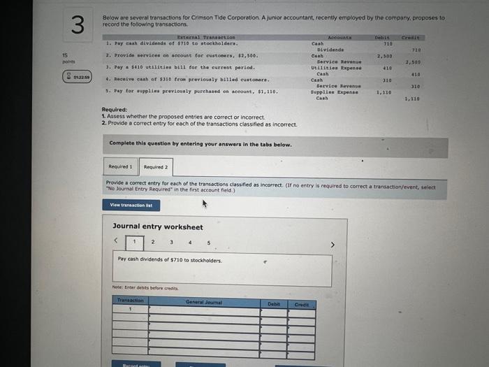 3 15 Point 1 O S22 Below Are Several Transactions For Crimson Tide Corporation A Junior Accountant Recently Employed By 1
