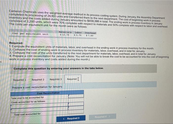 Sava Cameron Chemicals Uses The Weighted Average Method In Its Process Costing System During January The Assembly Depa 4