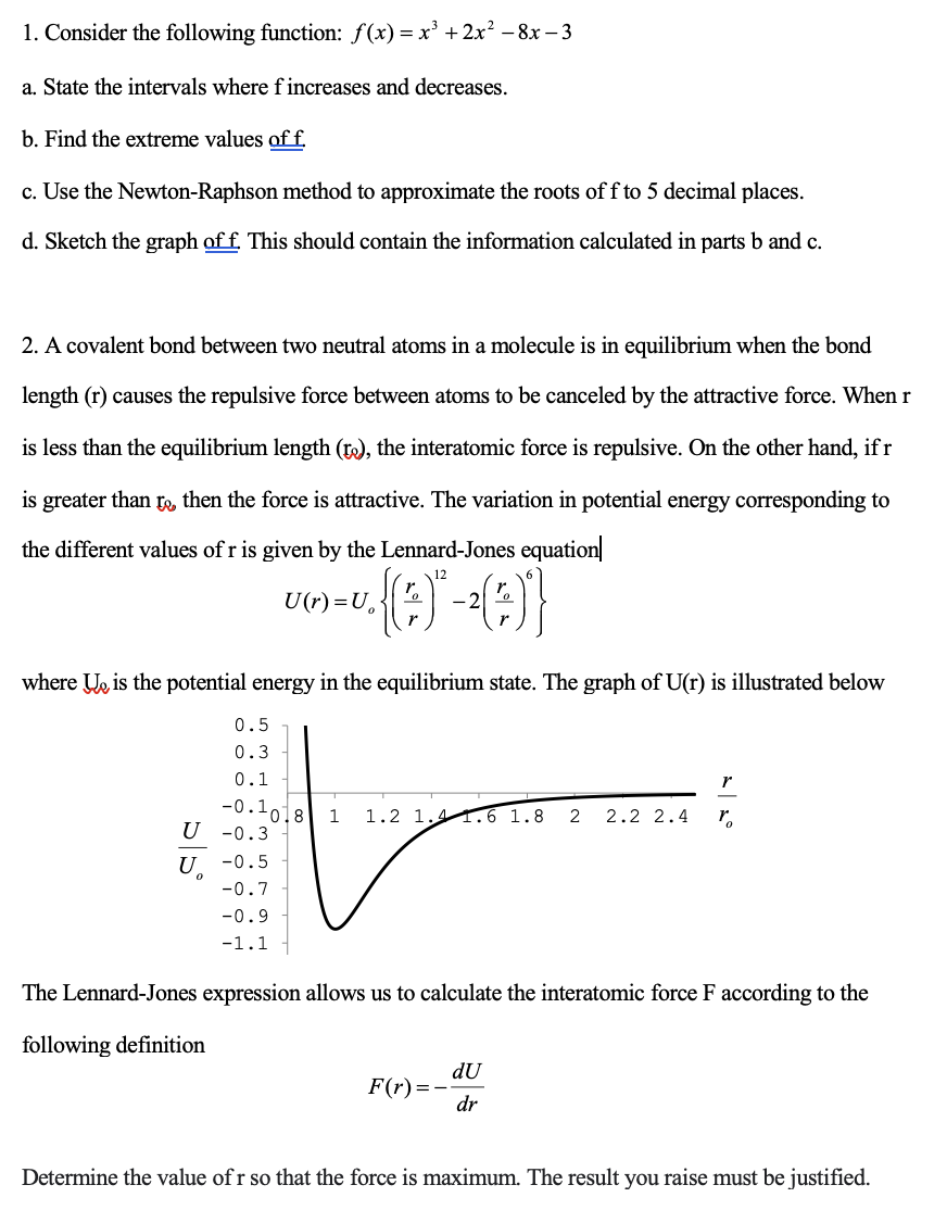 1 Consider The Following Function F X X³ 2x² 8x 3 A State The