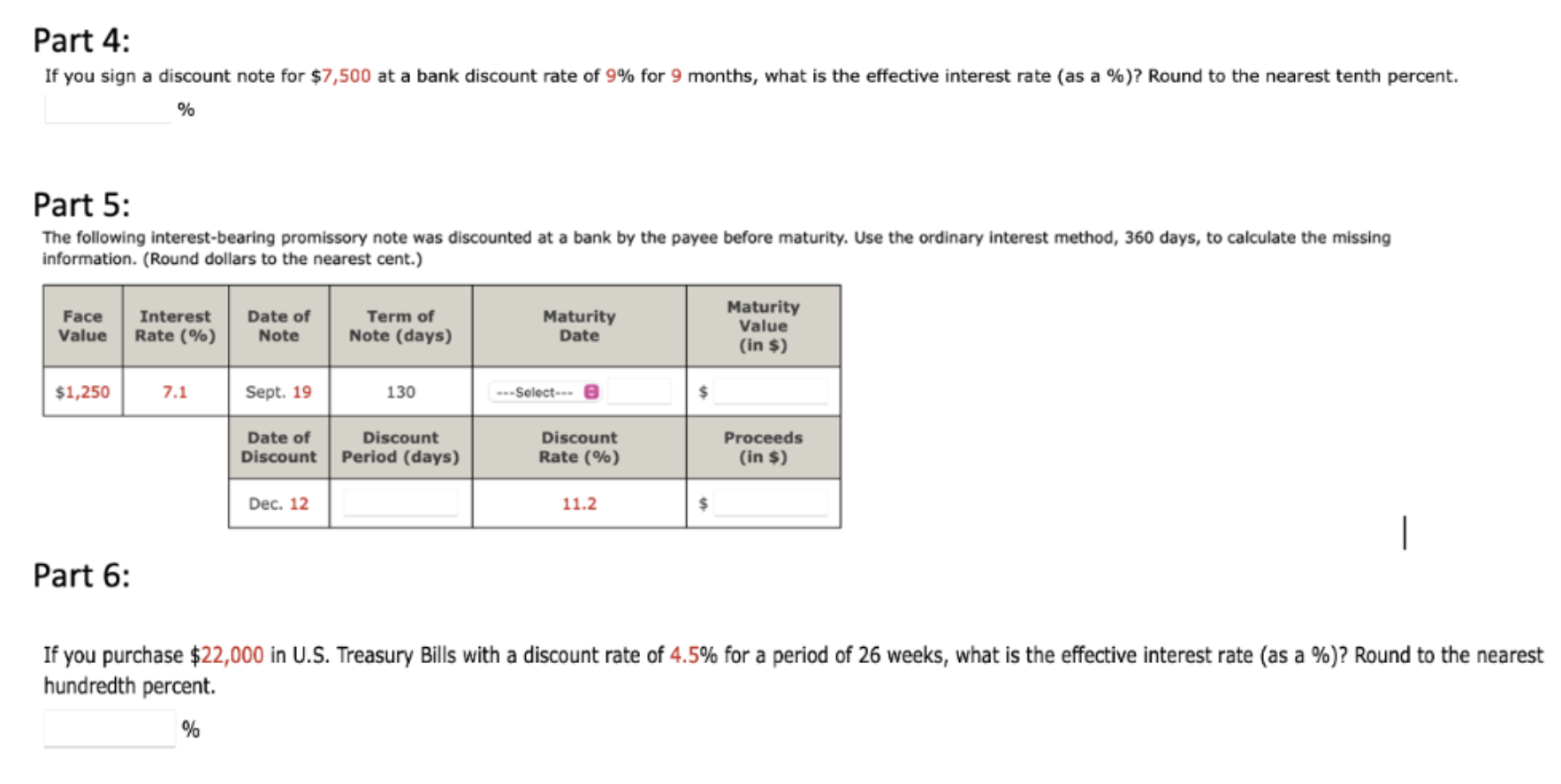 Part 4 If You Sign A Discount Note For 7 500 At A Bank Discount Rate Of 9 For 9 Months What Is The Effective Interes 1