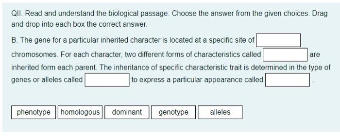 Qii Read And Understand The Biological Passage Choose The Answer From The Given Choices Drag And Drop Into Each Box T 1