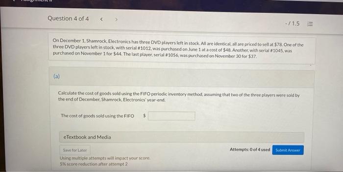 Question 4 Of 4 1 5 On December 1 Shamrock Electronics Has Three Dvd Players Left In Stock All Are Identical A 1