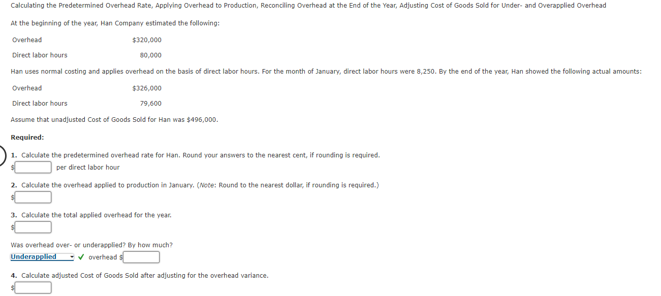 Calculating The Predetermined Overhead Rate Applying Overhead To Production Reconciling Overhead At The End Of The Yea 1