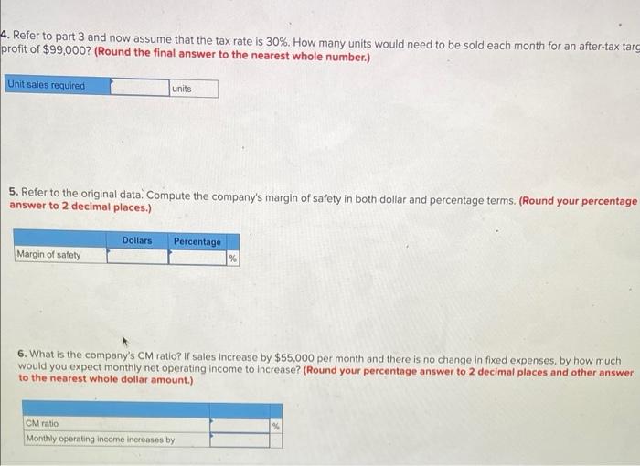 Menlo Company Distributes A Single Product The Company S Sales And Expenses For Last Month Follow Sales Variable Expen 3