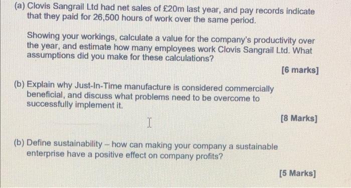 A Clovis Sangrail Ltd Had Net Sales Of 20m Last Year And Pay Records Indicate That They Paid For 26 500 Hours Of Wor 1