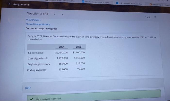 Assignment Ii Question 2 Of 4 1 2 View Policies Show Attempt History Current Attempt In Progress Early In 2022 Blossom 1