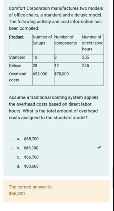 Comfort Corporation Manufactures Two Models Of Office Chairs A Standard And A Deluxe Model The Following Activity And 1