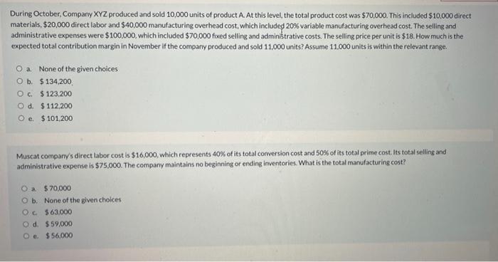 During October Company Xyz Produced And Sold 10 000 Units Of Product A At This Level The Total Product Cost Was 70 0 1