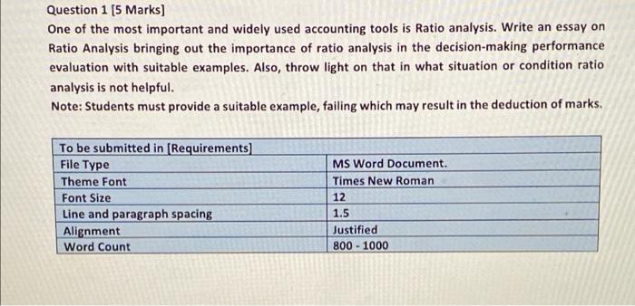 Question 1 5 Marks One Of The Most Important And Widely Used Accounting Tools Is Ratio Analysis Write An Essay On Rat 1
