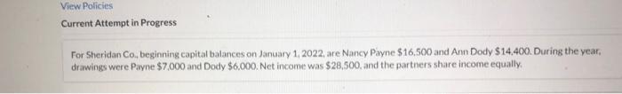 View Policies Current Attempt In Progress For Sheridan Co Beginning Capital Balances On January 1 2022 Are Nancy Payn 1