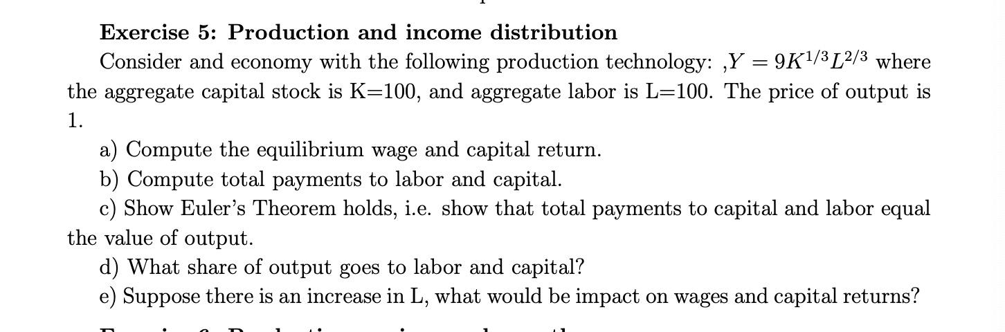 Exercise 5 Production And Income Distribution Consider And Economy With The Following Production Technology Y 9k1 31 1