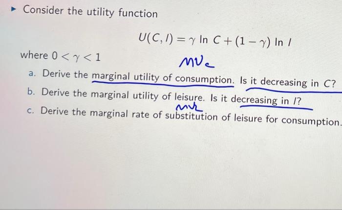 Consider The Utility Function U C 1 Y In C 1 Y In Where 0 1 Muc A Derive The Marginal Utility Of Cons 1