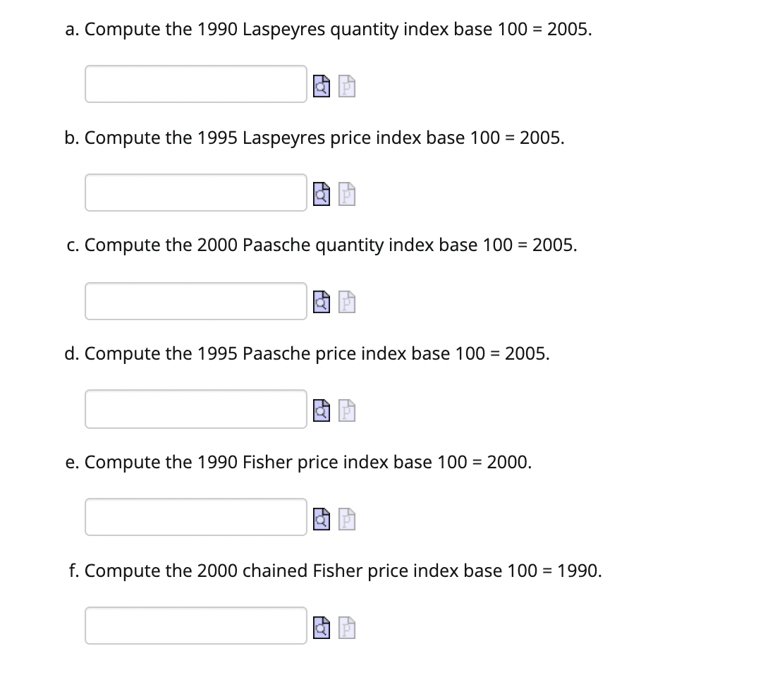 Constructing Price Indexes How Can I Answer All Parts To This Question Please A Through To F 2