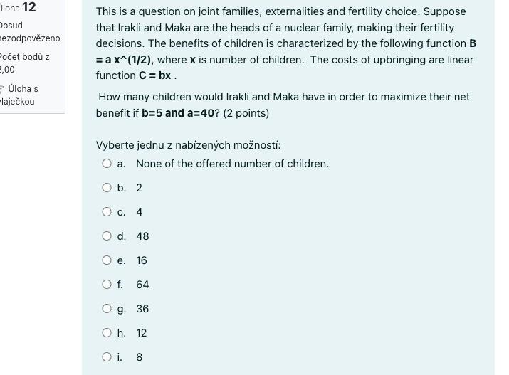 Oloha 12 Dosud Ezodpovezeno Pocet Bodu Z 2 00 Uloha S Lajeckou This Is A Question On Joint Families Externalities And F 1