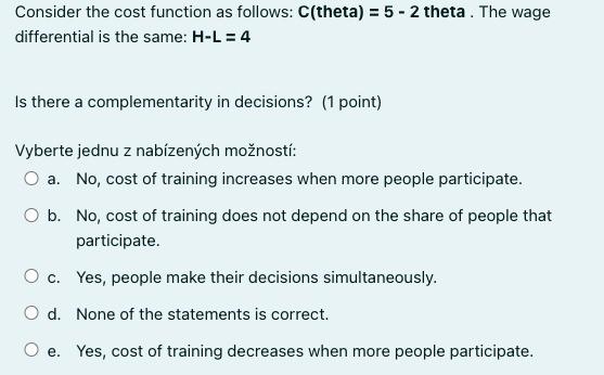 Consider The Cost Function As Follows C Theta 5 2 Theta The Wage Differential Is The Same H L 4 Is There A Com 1