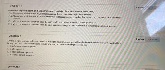 Question 1 1 Points Ve Am Mexico Has Imposed A Tariff On The Importation Of Chocolate As A Consequence Of The Tariff A 1