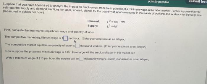Submit Test Points Possible Suppose That You Have Been Hired To Analyze The Impact On Employment From The Imposition Of 1
